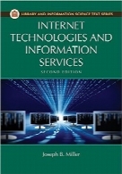 فناوری‌های اینترنت و خدمات اطلاعاتی؛ ویرایش دومInternet Technologies and Information Services, 2nd Edition (Library and Information Science Text)