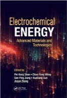 انرژی الکتروشیمیایی؛ مواد و تکنولوژی‌های پیشرفته (ذخیره و تبدیل انرژی الکتروشیمیایی)Electrochemical Energy: Advanced Materials and Technologies (Electrochemical Energy Storage and Conversion)