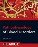 پاتوفیزیولوژی اختلالات خونی (کتاب‌های پزشکی Lange)Pathophysiology of Blood Disorders (Lange Medical Books)
