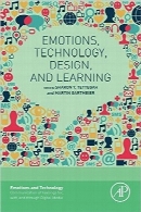 احساسات، فناوری، طراحی و یادگیریEmotions, Technology, Design, and Learning (Emotions and Technology)