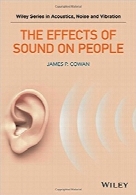 تاثیرات صدا بر افرادThe Effects of Sound on People (Wiley Series in Acoustics Noise and Vibration)