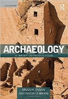 باستان‌شناسی، مقدمه‌ای مختصرArchaeology: A Brief Introduction
