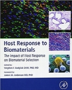 پاسخ میزبان به بیومتریال؛ اثر پاسخ میزبان بر انتخاب بیومتریالHost Response to Biomaterials: The Impact of Host Response on Biomaterial Selection