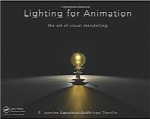 نورپردازی برای انیمیشن؛ هنر داستان‌گویی تصویریLighting for Animation: The Art of Visual Storytelling
