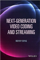 نسل بعدی کدنویسی و جریان‌سازی ویدئوNext-Generation Video Coding and Streaming