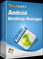 iPubsoft Android Desktop Manager 3.7.13