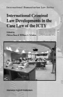 International Criminal Law Developments in the Case Law of the ICTY