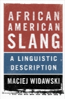 African American Slang: A Linguistic Description