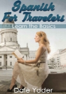 Spanish for Travelers: Learn The Basics