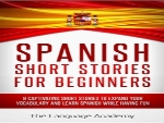 Spanish Short Stories for Beginners