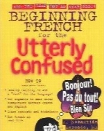 Beginning French For The Utterly Confused