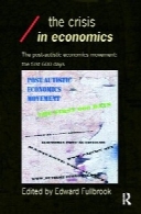 بحران در علم اقتصاد؛ جنبش اقتصاد پسامتعارف: ششصد روز اول