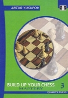 Build Up Your Chess 3 - Mastery