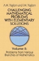 Challenging mathematical problems with elementary solutions - Vol. II