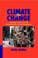 Climate for Change Non-State Actors and the Global Politics of the Greenhouse