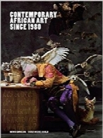 Contemporary African Art Since 1980