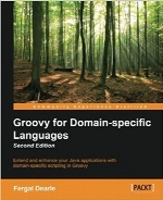 Groovy for Domain-Specific Languages, 2nd Edition