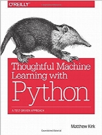 Thoughtful Machine Learning with Python
