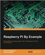 Raspberry Pi By Example