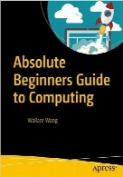Absolute Beginners Guide to Computing
