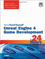 Sams Teach Yourself Unreal Engine 4 Game Development in 24 Hours