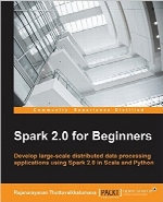 Spark 2.0 for Beginners