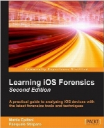 Learning iOS Forensics, 2nd Edition