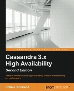 Cassandra 3.x High Availability, 2nd Edition