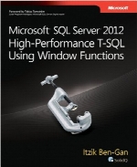 Microsoft SQL Server 2012 High Performance T-SQL Using Window Functions