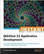 Instant QlikView 11 Application Development
