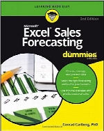 Excel Sales Forecasting For Dummies, 2nd Edition