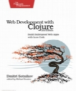 Web Development with Clojure, 2nd Edition