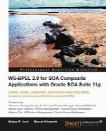 WS-BPEL 2.0 for SOA Composite Applications with Oracle SOA Suite 11g