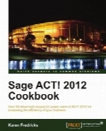 Sage ACT! 2012 Cookbook