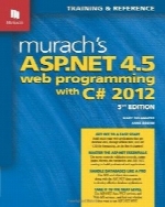Murach’s ASP.NET 4.5 Web Programming with C# 2012, 5th Edition