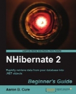 NHibernate 2.x Beginner’s Guide
