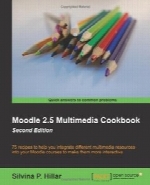 Moodle 2.5 Multimedia Cookbook, Second Edition