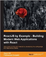 ReactJS by Example – Building Modern Web Applications with React