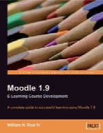 Moodle 1.9 E-Learning Course Development