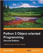 Python 3 Object-Oriented Programming, Second Edition