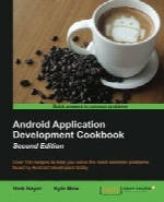 Android Application Development Cookbook, Second Edition