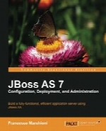 JBoss AS 7 Configuration, Deployment and Administration