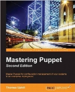 Mastering Puppet, Second Edition