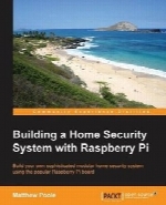Building a Home Security System with Raspberry Pi