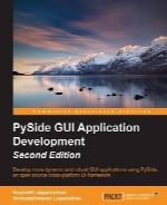 Pyside GUI Application Development, Second Edition