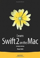 Learn Swift 2 on the Mac, Second Edition
