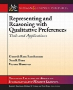 Representing and Reasoning with Qualitative Preferences