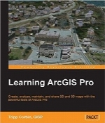 Learning ArcGIS Pro