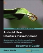 Android User Interface Development: Beginner’s Guide