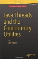 Java Threads and the Concurrency Utilities